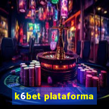 k6bet plataforma